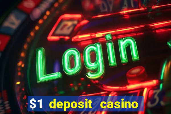 $1 deposit casino nz 2022