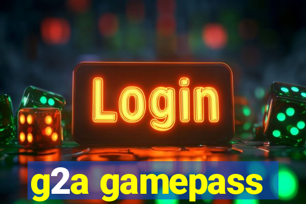 g2a gamepass