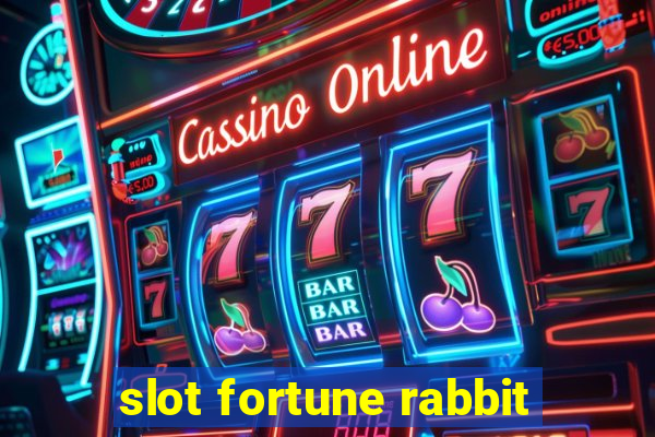 slot fortune rabbit