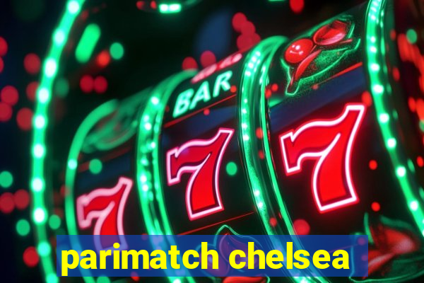 parimatch chelsea