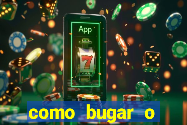 como bugar o fortune tiger