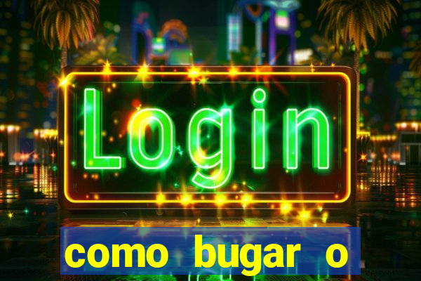 como bugar o fortune tiger