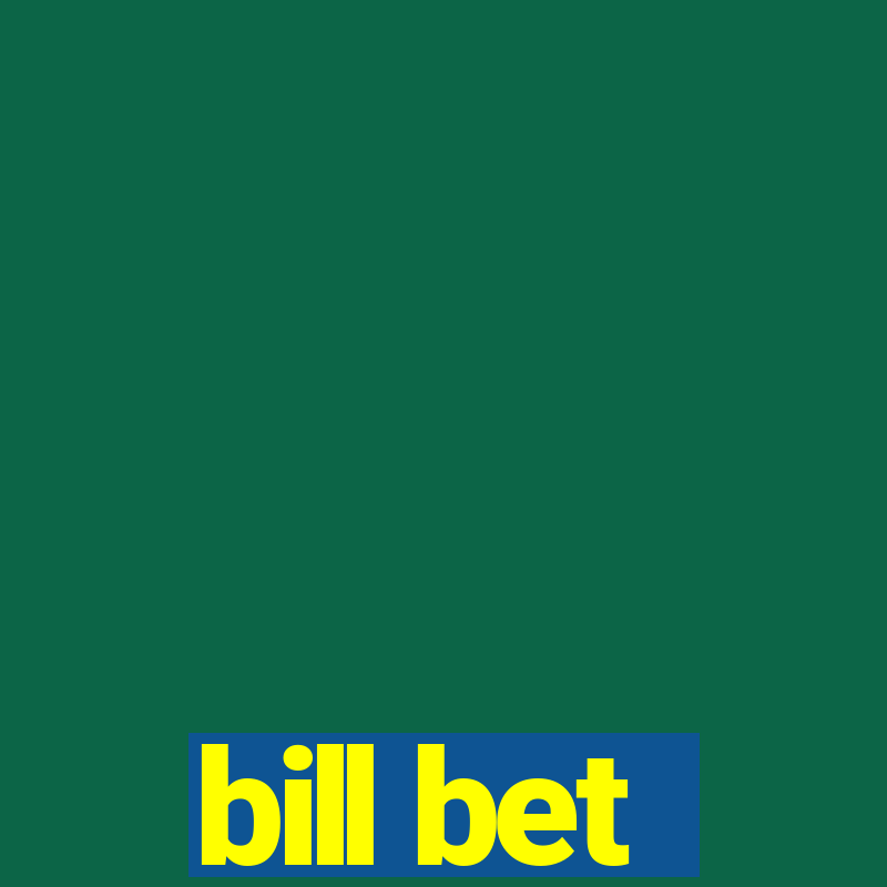 bill bet