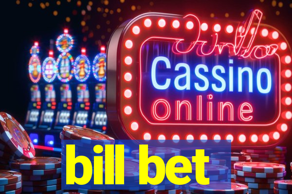 bill bet