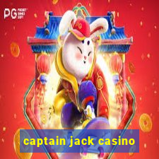 captain jack casino