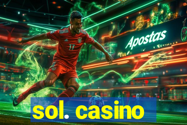 sol. casino