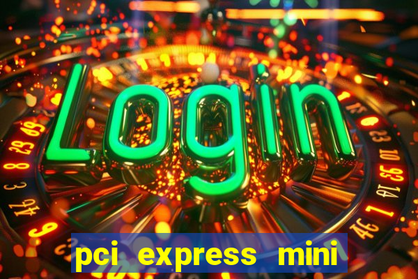 pci express mini card slot