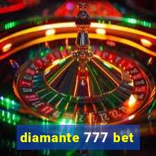 diamante 777 bet