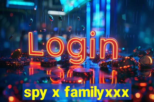 spy x familyxxx