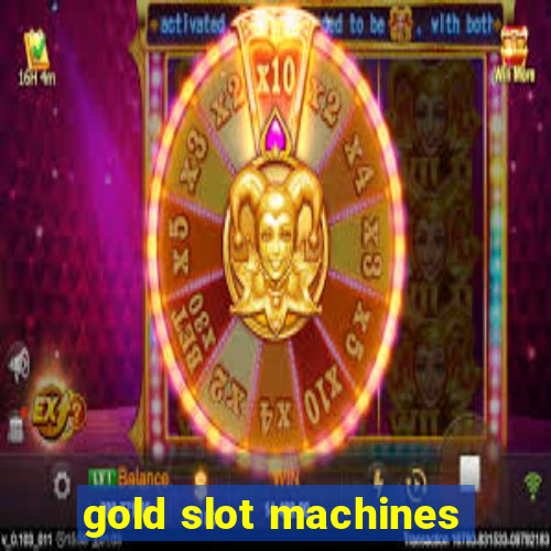 gold slot machines