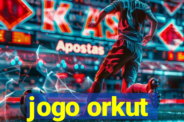 jogo orkut