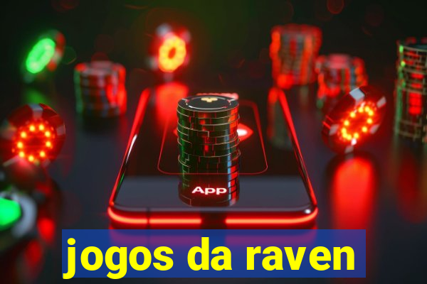 jogos da raven