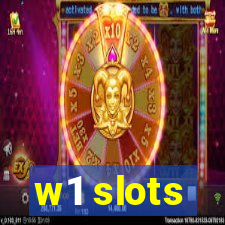 w1 slots