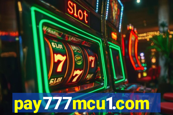 pay777mcu1.com