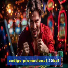 codigo promocional 20bet