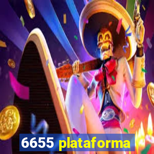 6655 plataforma