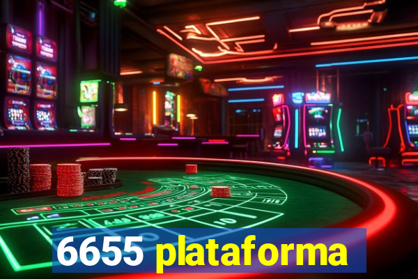 6655 plataforma