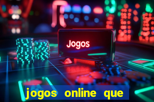 jogos online que pagam de verdade