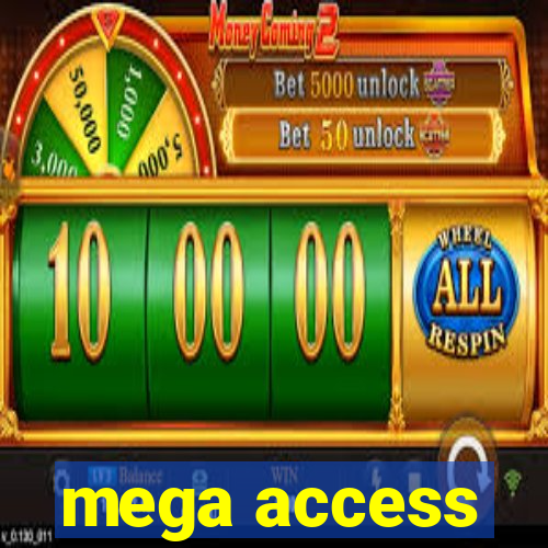 mega access