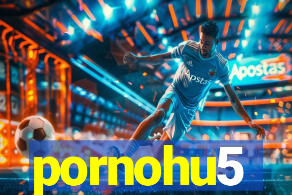 pornohu5