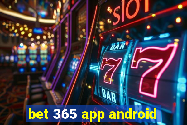 bet 365 app android