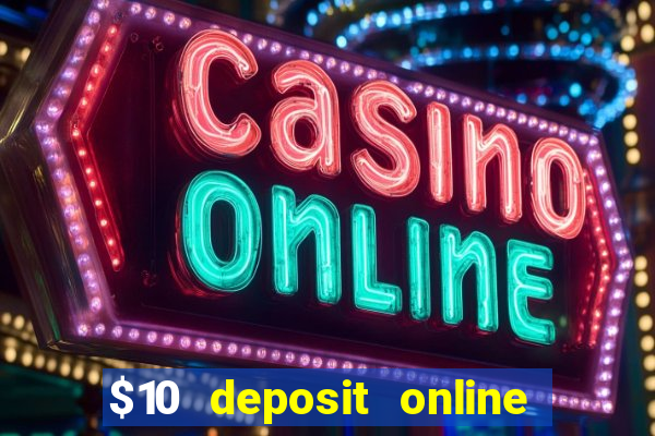 $10 deposit online casino nz