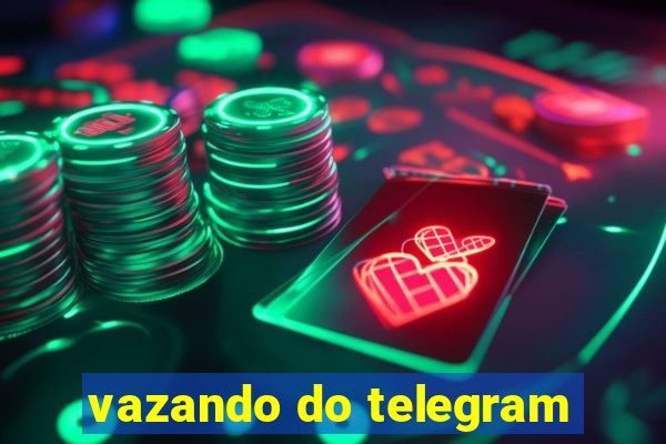 vazando do telegram