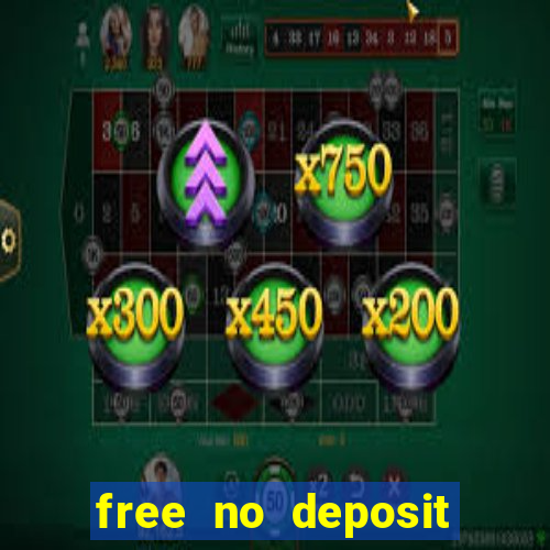 free no deposit online casinos