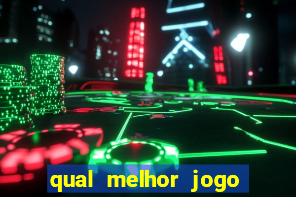 qual melhor jogo do mundo