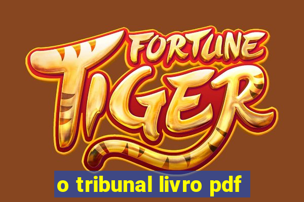 o tribunal livro pdf