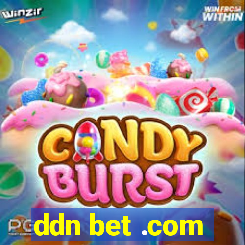 ddn bet .com