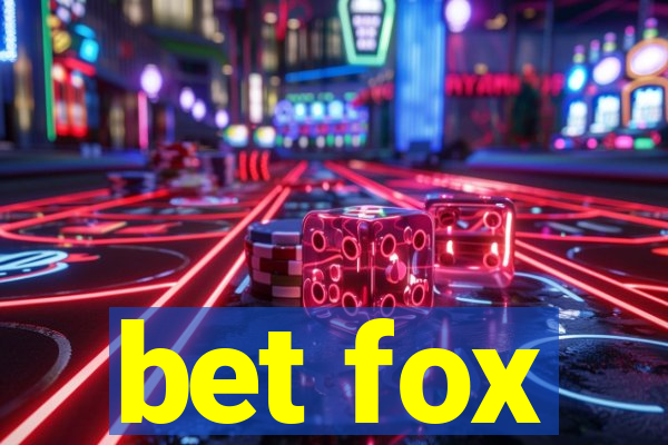 bet fox