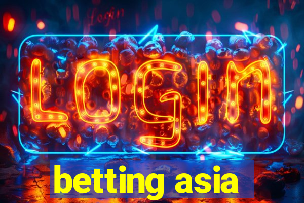 betting asia