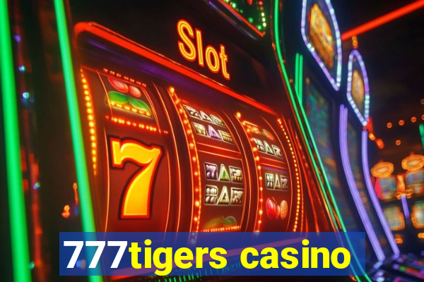 777tigers casino