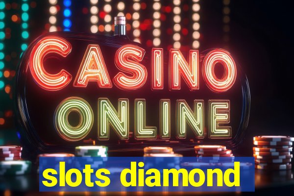 slots diamond