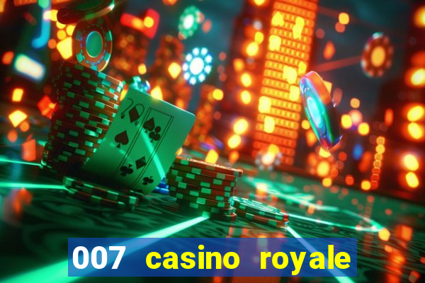 007 casino royale assistir online gdrive