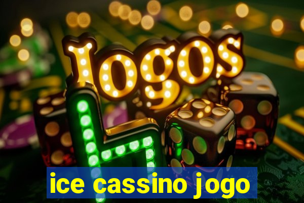 ice cassino jogo