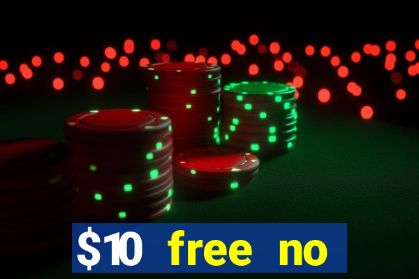 $10 free no deposit casino bonus canada