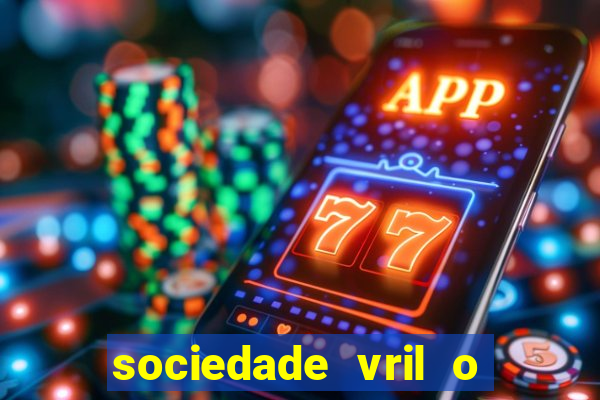 sociedade vril o que 茅