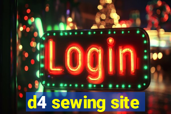 d4 sewing site