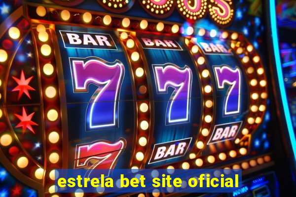 estrela bet site oficial