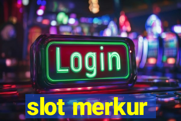 slot merkur