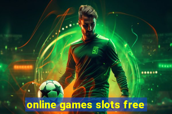 online games slots free