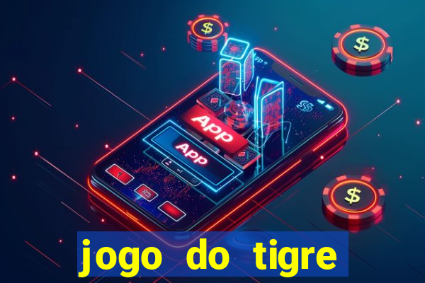 jogo do tigre deposito 5 reais