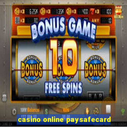 casino online paysafecard