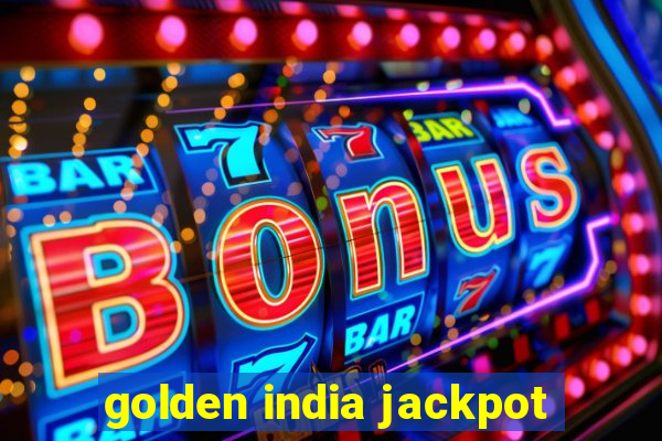 golden india jackpot