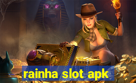 rainha slot apk