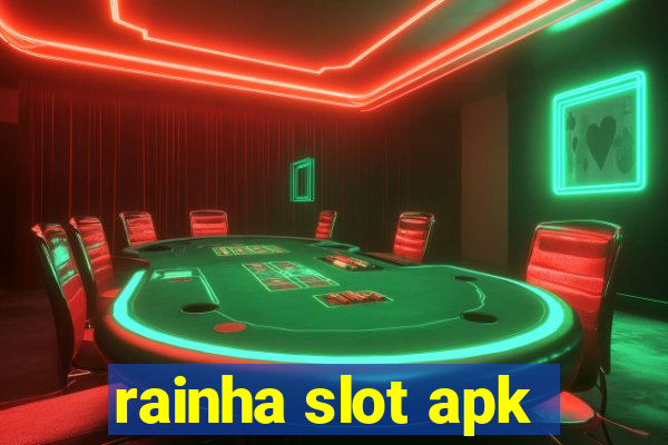 rainha slot apk