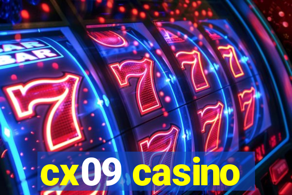 cx09 casino