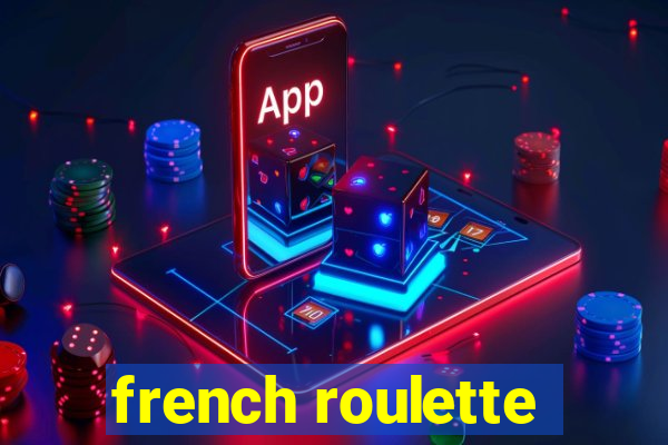 french roulette